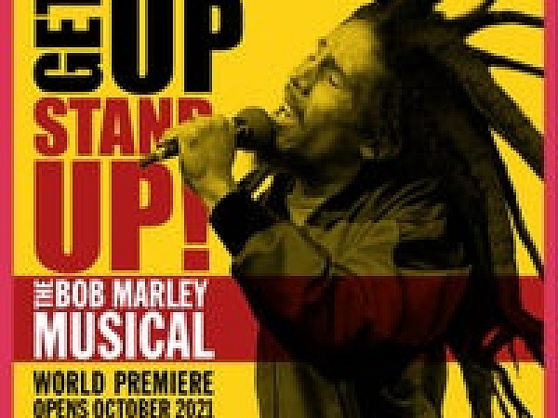Get Up, Stand Up! The Bob Marley Musical in London