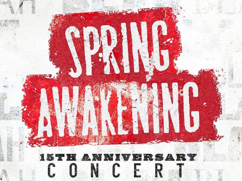 Spring Awakening - 15th Anniversary Concert