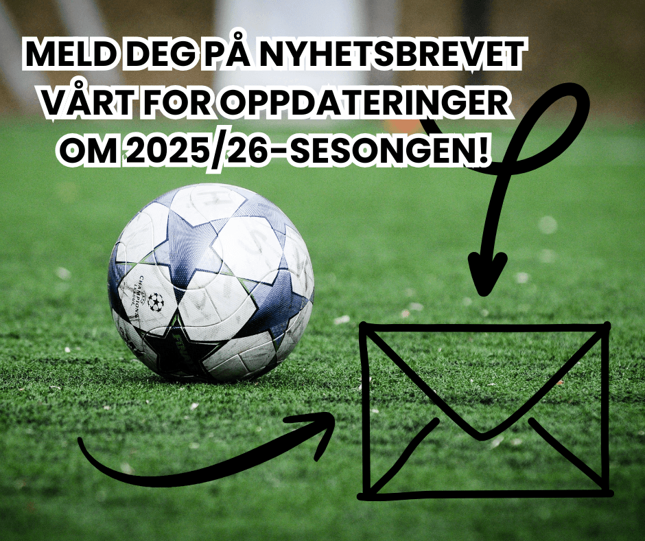 Fotballsesongen 2025/26 – Billetter i salg snart!
